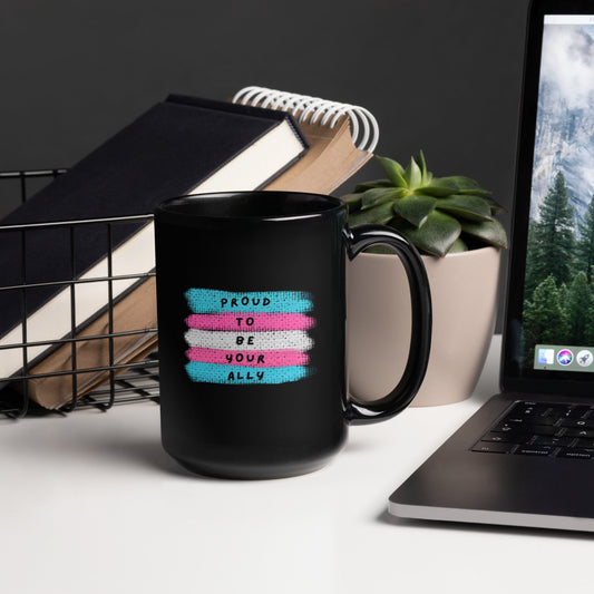Proud to be Your Ally Black Glossy Mug - Belong + Thrive