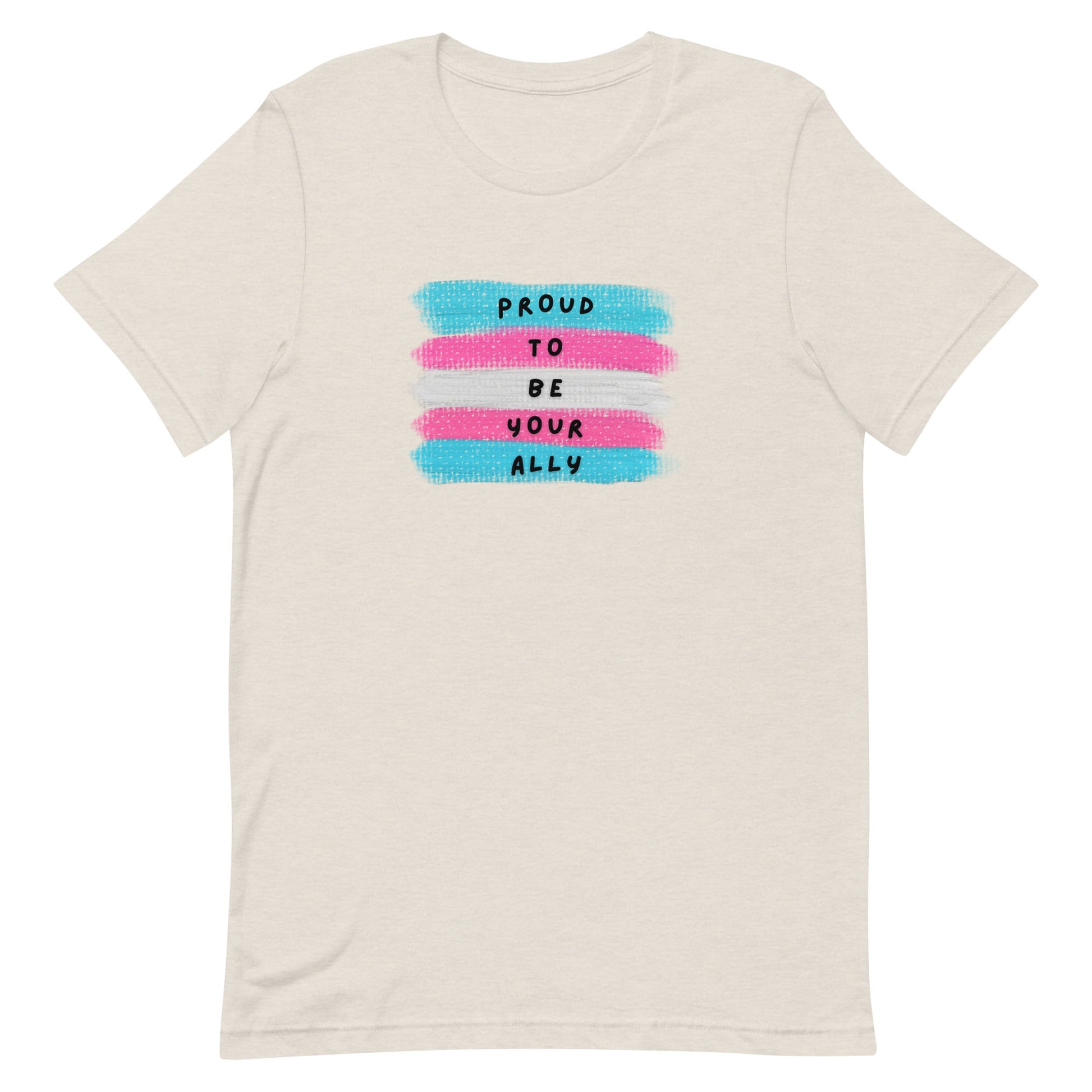 Proud to be Your Ally Gender Neutral T-Shirt - Belong + Thrive