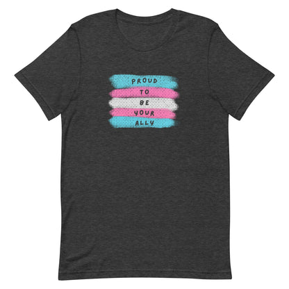 Proud to be Your Ally Gender Neutral T-Shirt - Belong + Thrive